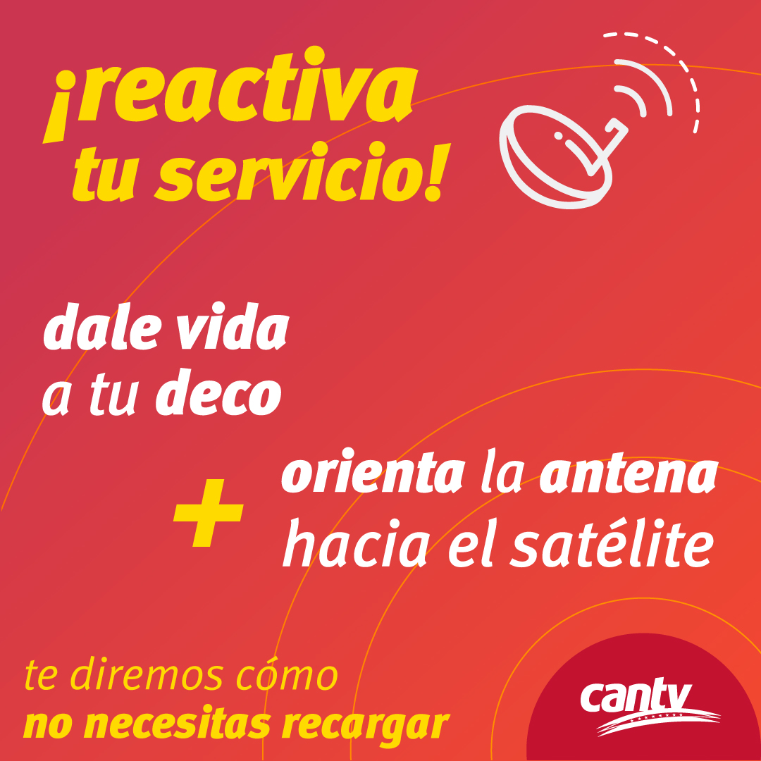 Vuelve a disfrutar de Cantv Televisión Satelital 2